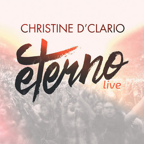 Christine D'Clario - Eterno (CD)